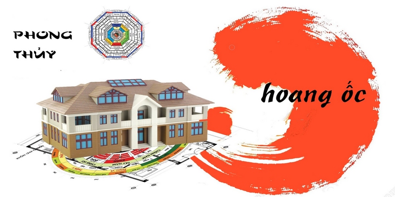 Hoang Ốc là gì và những cách hóa giải vận hạn Hoang Ốc hiệu quả Hoang Ốc là gì và những cách hóa giải vận hạn Hoang Ốc hiệu quả