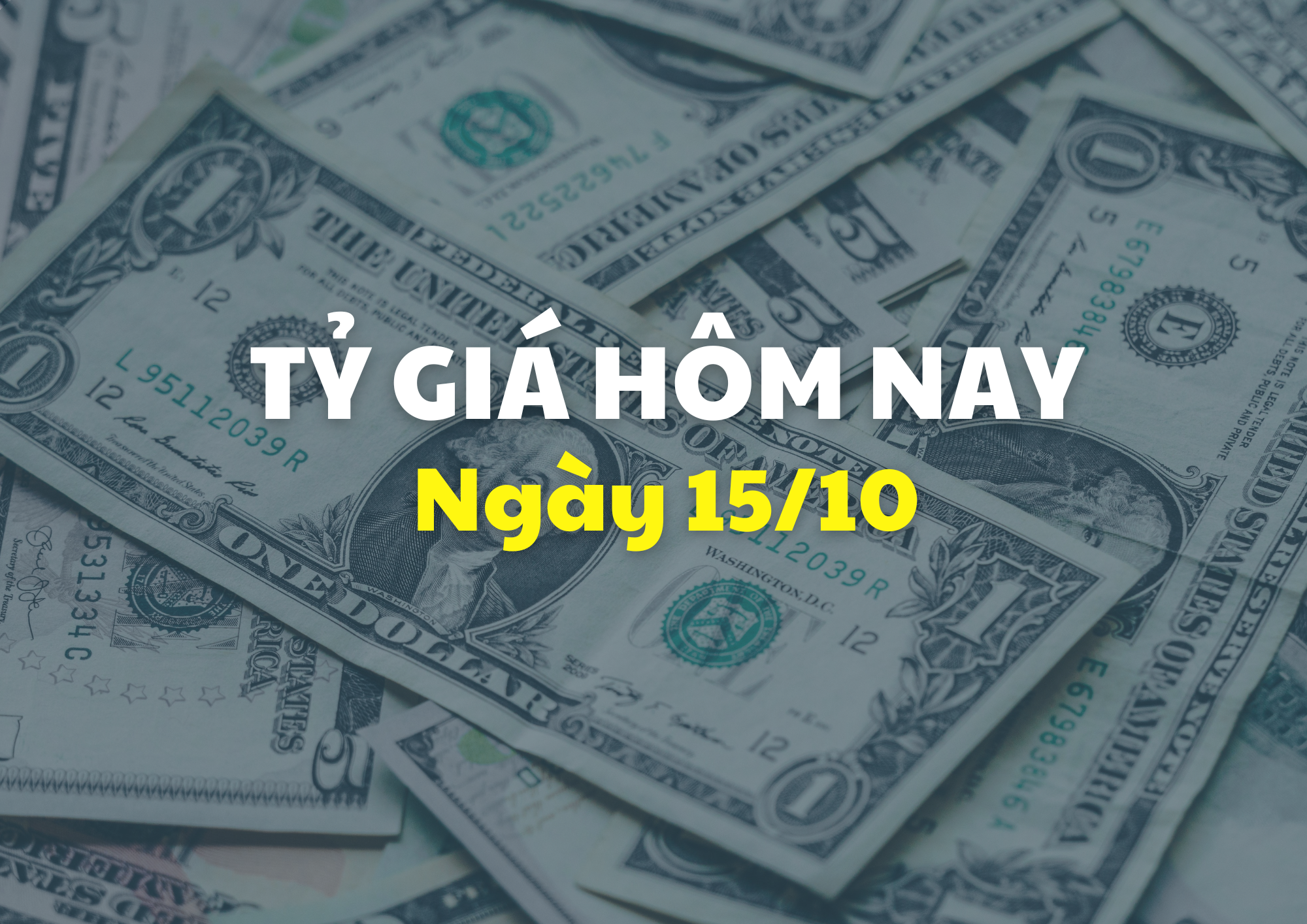 Tỷ giá USD 15/10: Giao dịch ổn định, dao động hẹp Tỷ giá USD 15/10: Giao dịch ổn định, dao động hẹp