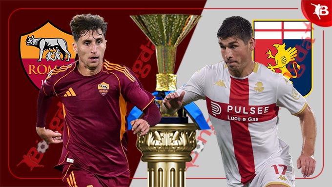 Nhận định trận Roma vs Genoa: Chủ nhà quyết bám đuổi, khách tìm cơ hội bất ngờ